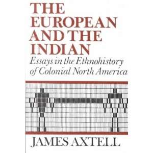   by Axtell, James (Author) Feb 04 82[ Paperback ] James Axtell Books
