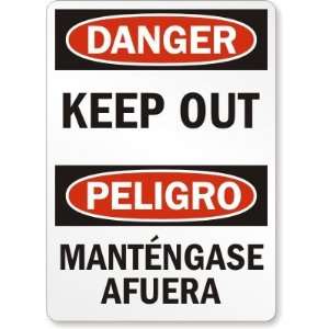  Danger / Peligro Keep Out (Bilingual) High Intensity 