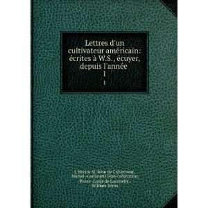   Lacretelle , William Seton J. Hector St. John de CrÃ¨vecoeur Books
