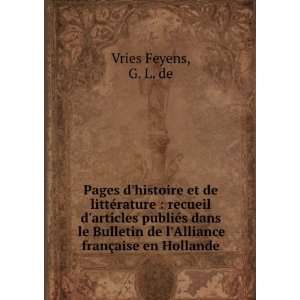   de lAlliance franÃ§aise en Hollande G. L. de Vries Feyens Books