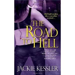  The Road to Hell (Hell on Earth, Book 2) [Mass Market 