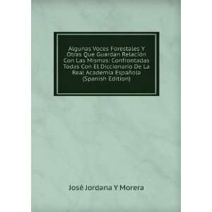   EspaÃ±ola (Spanish Edition) JosÃ© Jordana Y Morera Books
