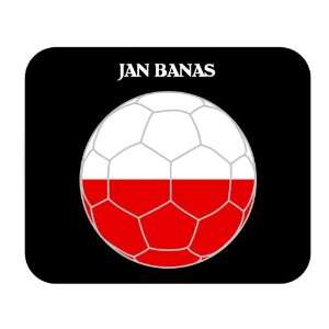  Jan Banas (Poland) Soccer Mouse Pad: Everything Else