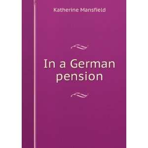  In a German pension Katherine Mansfield Books