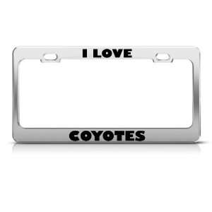 Love Coyotes Coyote Animal license plate frame Stainless Metal Tag 