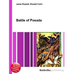  Battle of Posada Ronald Cohn Jesse Russell Books