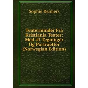   41 Tegninger Og Portraetter (Norwegian Edition) Sophie Reimers Books