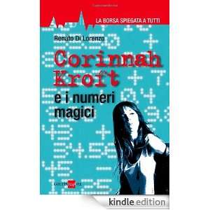 Corinnah Kroft e i numeri magici (La borsa spiegata a tutti) (Italian 