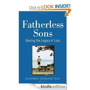  Fatherless Sons Healing the Legacy of Loss eBook 