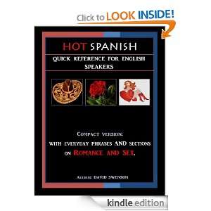 Hot Spanish Quick Reference for Engish Speakers David Swenson 