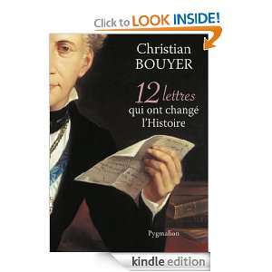 12 Lettres qui ont changé lHistoire (French Edition) Christian 