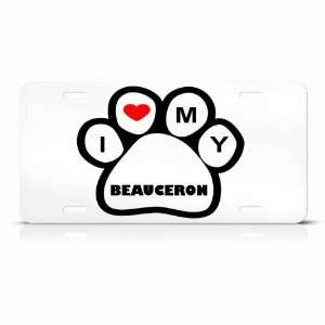 Beauceron Dog Dogs White Novelty Animal Metal License Plate Wall Sign 