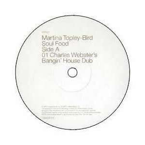    MARTINA TOPLEY BIRD / SOUL FOOD MARTINA TOPLEY BIRD Music