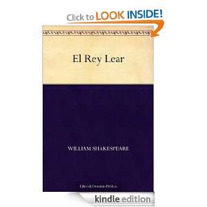 El Rey Lear (Spanish Edition) William Shakespeare  Kindle 