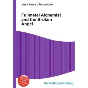  Fullmetal Alchemist and the Broken Angel Ronald Cohn 