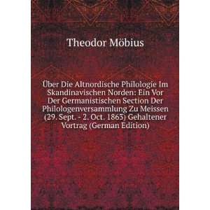   . 1863) Gehaltener Vortrag (German Edition) Theodor MÃ¶bius Books