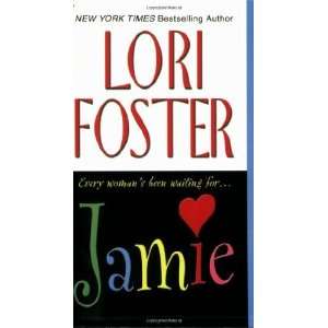   Jamie (Visitation, Book 5) [Mass Market Paperback]: Lori Foster: Books