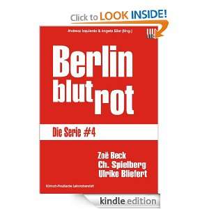 Berlin blutrot   Die Serie #4 (German Edition) Zoë Beck, Christoph 