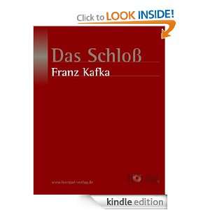 Das Schloß (German Edition): Franz Kafka:  Kindle Store