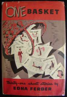 Edna Ferber  ONE BASKET 1947 Peoples Book club HC/DJ  