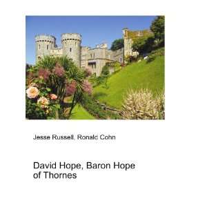   David Hope, Baron Hope of Thornes Ronald Cohn Jesse Russell Books