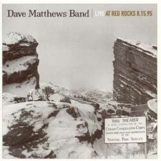  Live At Red Rocks 8.15.95: Dave Matthews Band