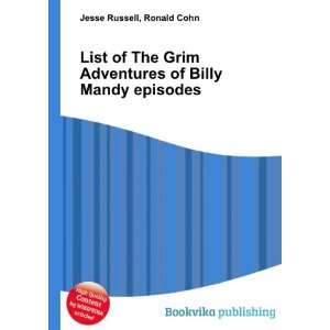  List of The Grim Adventures of Billy Mandy episodes 