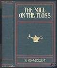 The Mill On The Floss by George Eliot 1906 HC/Hardcover