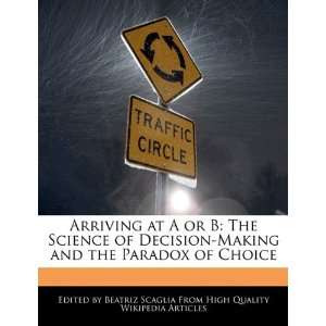   and the Paradox of Choice (9781241616588) Beatriz Scaglia Books