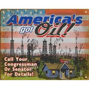  Americas Got Oil Funny Retro Sign 