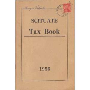   The Town of Scituate Rhode Island Tax Book for 1956 