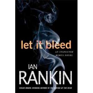  Let It Bleed[ LET IT BLEED ] by Rankin, Ian (Author) Nov 