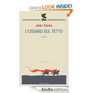 ussaro sul tetto (Le Fenici tascabili) (Italian Edition) Jean Giono 