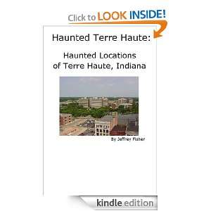Haunted Terre Haute Haunted Locations of Terre Haute, Indiana 