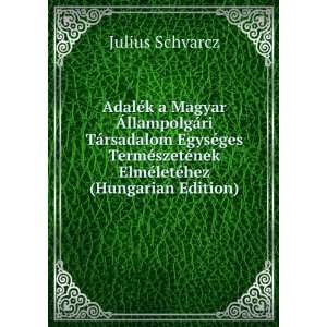   EgysÃ©ges TermÃ©szetÃ©nek ElmÃ©letÃ©hez (Hungarian Edition