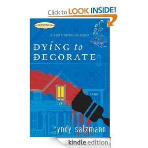 Dying to Decorate (Friday Afternoon Club Mystery): Cyndy Salzmann 
