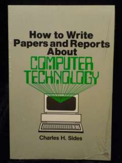   Write Papers and Reports about Computer Techn 9780894950360  