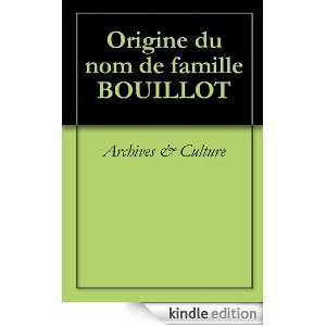 Origine du nom de famille BOUILLOT (Oeuvres courtes) (French Edition 