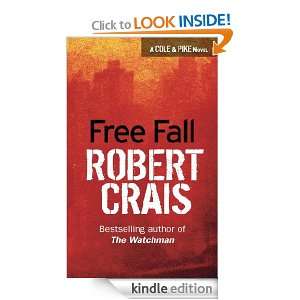 Free Fall (Elvis Cole Novels) Robert Crais  Kindle Store