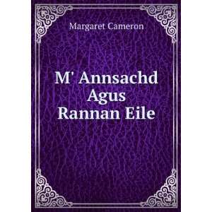  M Annsachd Agus Rannan Eile Margaret Cameron Books