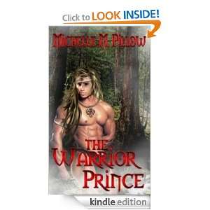 The Warrior Prince Michelle M. Pillow  Kindle Store
