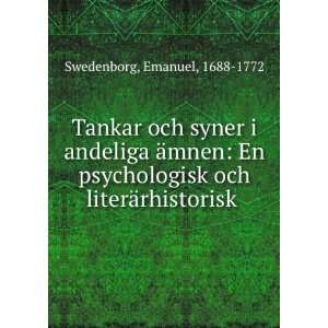  Tankar och syner i andeliga Ã¤mnen En psychologisk och 