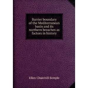   northern breaches as factors in history Ellen Churchill Semple Books