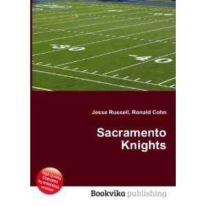   Sacramento Knights (NPSL) Ronald Cohn Jesse Russell Books