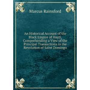   the Revolution of Saint Domingo Marcus Rainsford  Books