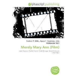  Merely Mary Ann (Film) (9786133739697): Books