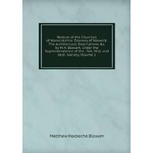   . Society, Volume 1 (9785874936150) Matthew Holbeche Bloxam Books