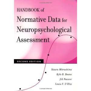   for Neuropsychological Assessment [Hardcover]: Maura Mitrushina: Books