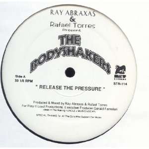  Release The Presssure: BodyShakers: Music