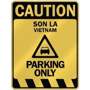   CAUTION SON LA PARKING ONLY  PARKING SIGN VIETNAM: Home 